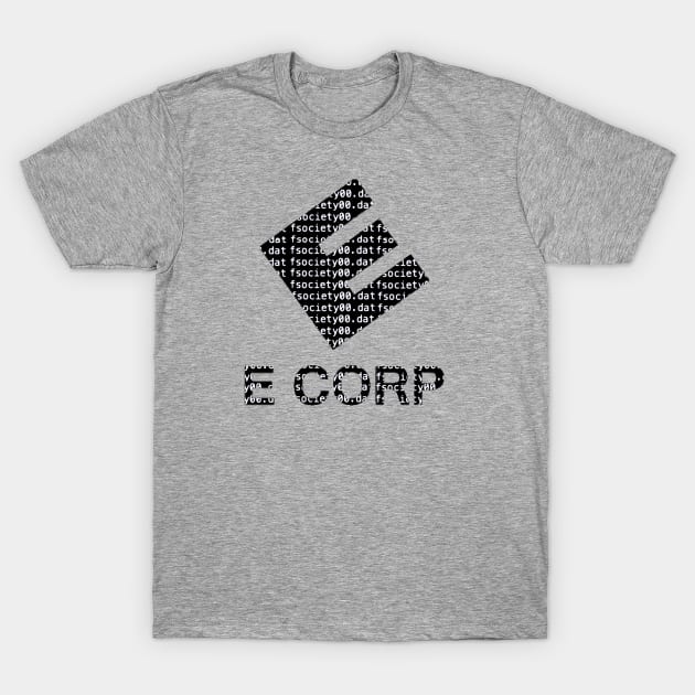 E Corp (mr robot) T-Shirt by Ward